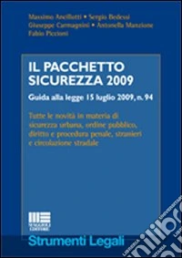 Il pacchetto sicurezza 2009 libro