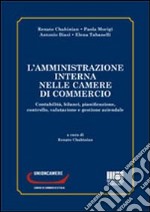 L'amministrazione interna nelle Camere di Commercio libro