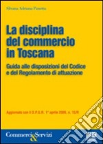 La disciplina del commercio in Toscana libro