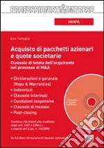 Acquisto di pacchetti azionari e quote societarie. Con CD-ROM libro