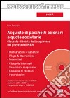 Acquisto di pacchetti azionari e quote societarie. Con CD-ROM libro