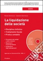 La liquidazione delle società. Con CD-ROM