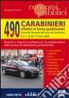 Quattrocentonovanta carabinieri effettivi in ferma quadriennale. Quesiti a risposta multipla per la preparazione della prova di selezione e preliminare libro