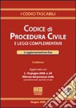 Codice di procedura civile e leggi complementari libro