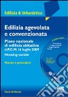 Edilizia agevolata e convenzionata. Con CD-ROM libro