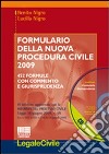 Formulario della nuova procedura civile 2009. Con CD-ROM libro