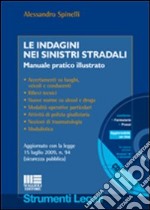 Le indagini nei sinistri stradali libro