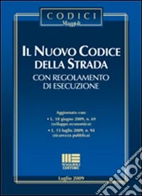 Il nuovo codice della strada libro