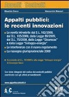 Appalti pubblici: le recenti innovazioni libro