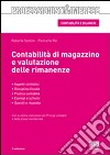 Contabilità di magazzino e valutazione delle rimanenze libro