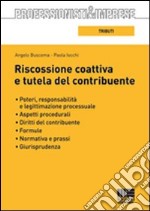 Riscossione coattiva e tutela del contribuente libro