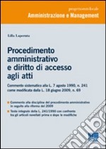 Procedimento amministrativo e diritto di accesso agli atti