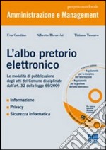 L'albo pretorio elettronico. Con CD-ROM libro