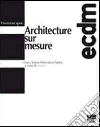 Architecture sur mesure