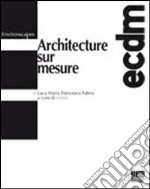 Architecture sur mesure libro