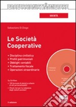 Le società cooperative. Con CD-ROM libro