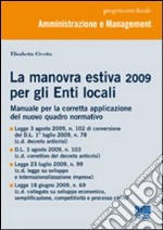 La manovra estiva 2009 per gli enti locali libro