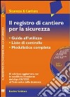 Il registro di cantiere per la sicurezza. Con CD-ROM libro di Verdesca Daniele