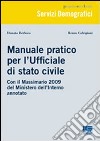 Manuale pratico per l'ufficiale di stato civile libro