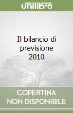 Il bilancio di previsione 2010 libro