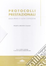 Protocolli prestazionali. Con CD-ROM libro