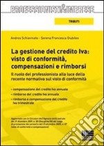 La gestione del credito IVA: visto di conformità, compensazioni e rimborsi libro