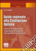 Guida ragionata alla Costituzione italiana libro