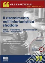 Il risarcimento nell'infortunistica stradale libro