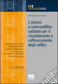 I sistemi a controsoffitto radiante per il riscaldamento e raffrescamento degli edifici