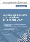 La chiusura dei conti e la redazione del bilancio 2009 libro