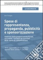 Le spese di rappresentanza, propaganda, pubblicità e sponsorizzazione libro