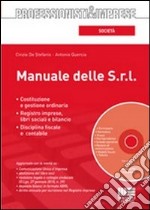 Manuale delle s.r.l. Con CD-ROM libro