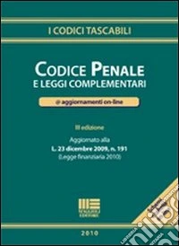 Codice penale e leggi complementari libro