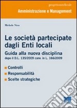 Le società partecipate dagli Enti locali libro