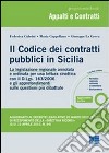 Il codice dei contratti pubblici in Sicilia libro