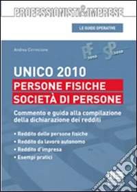 Unico 2010. Persone fisiche e società di persone libro