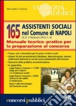 Centosessantacinque assistenti sociali nel comune di Napoli. Manuale teorico-pratico per la preparazione al concorso