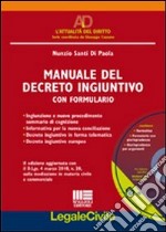 Manuale del decreto ingiuntivo. Con formulario. Con CD-ROM libro