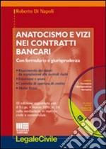 Anatocismo e vizi nei contratti bancari. Aggiornato alla riforma del processo civile libro