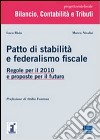 Patto di stabilità e federalismo fiscale. Regole per il 2010 e proposte per il futuro libro