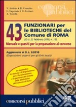 Quarantatré funzionari per le biblioteche del comune di Roma libro