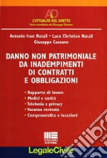 Danno non patrimoniale da inadempimenti di contratti e obbligazioni libro