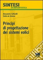 Principi di progettazione dei sistemi eolici libro