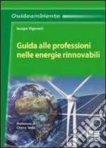 Guida alle professioni nelle energie rinnovabili