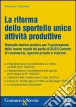 La riforma dello sportello unico attività produttive libro