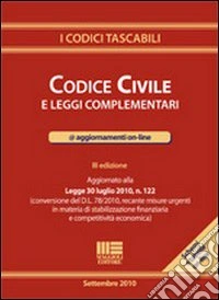 Codice civile e leggi complementari libro