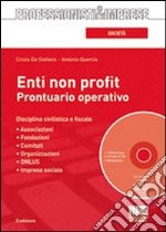 Enti non profit. Prontuario operativo. Con CD-ROM libro