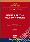 Manuale pratico dell'immigrazione libro di Bassoli Elena
