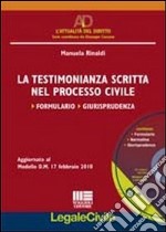 La testimonianza scritta nel processo civile. Con CD-ROM libro