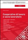 Cooperative di lavoro e socio lavoratore libro